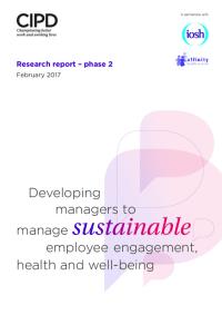 Developing Managers To Manage Sustainable Employee Engagement, Health And Well-Being - Phase Two
