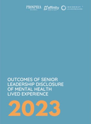 Outcomes of Senior Leadership Disclosure of Mental Health Lived Experience