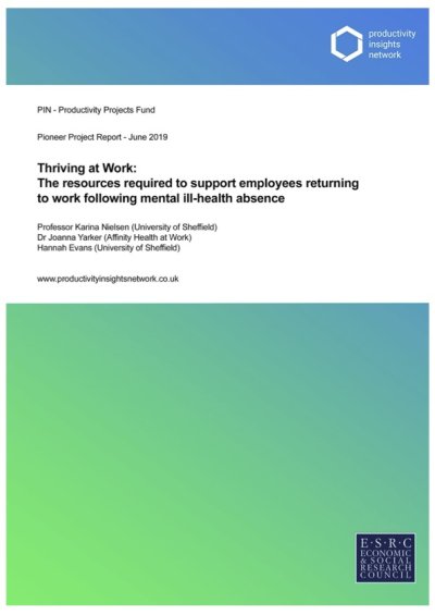Thriving at Work: The resources required to support employees returning to work following mental ill-health absence