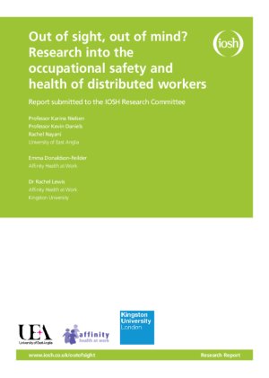 Out Of Sight, Out Of Mind? A Literature Review Of Occupational Safety And Health Leadership And Management Of Distributed Workers