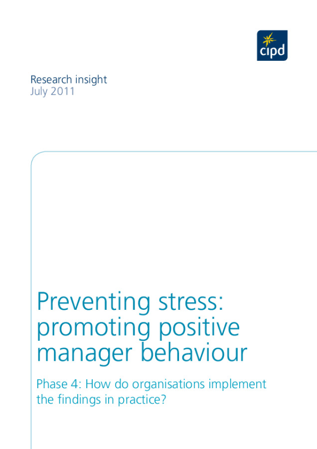 Preventing Stress: Promoting Positive Manager Behaviour Phase 4: How Do Organisations Implement The Findings In Practice?