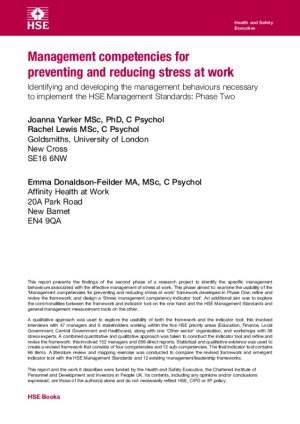 Management Competencies For Preventing And Reducing Stress At Work: Identifying And Developing The Management Behaviours Necessary To Implement The HSE Management Standards